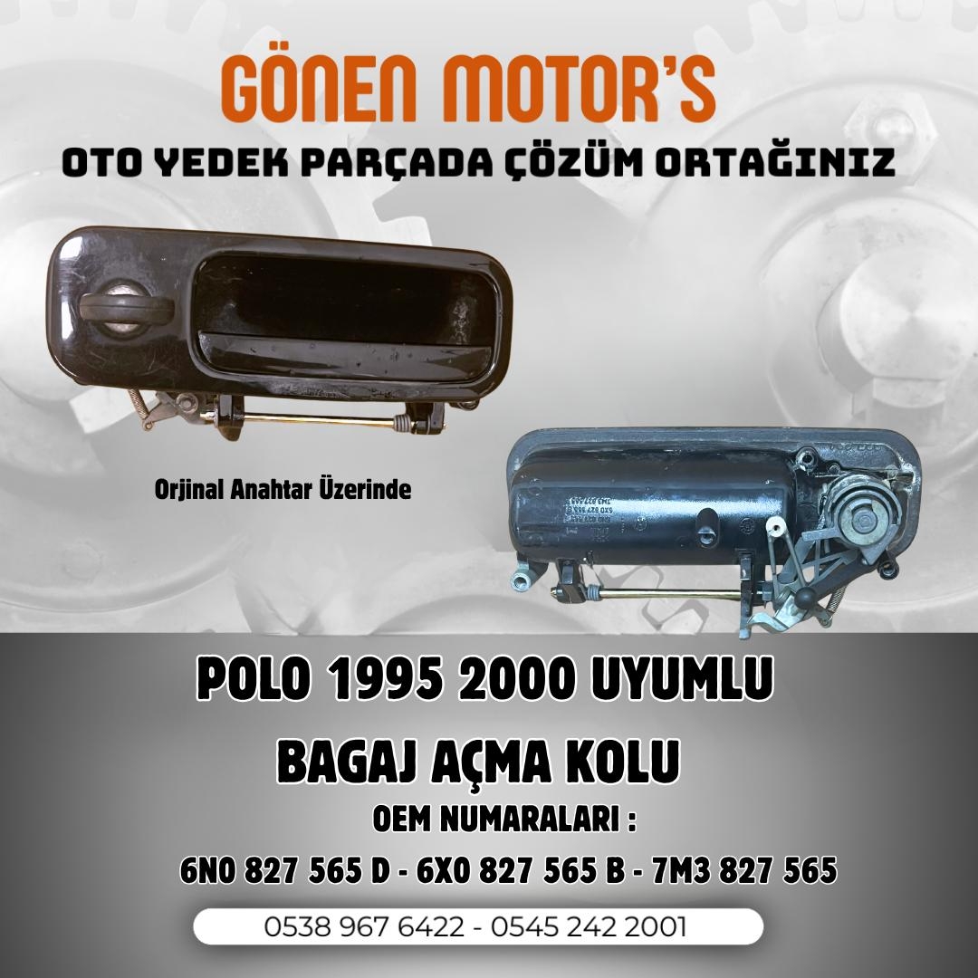 205 - 6N0 827 565 D / 6X0 827 565 B / 7M3 827 565 Bagaj Açma Kolu Komple